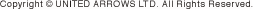copyright © UNITED ARROWS LTD. all right reserved.